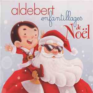 Aldebert - Enfantillages De Noel