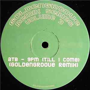 ATB - 9PM (Till I Come) (Goldengroove Remix)