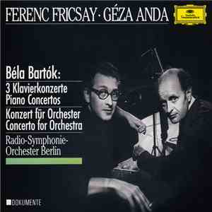 Béla Bartók - Géza Anda, Radio-Symphonie-Orchester Berlin, Ferenc Fricsay - ...