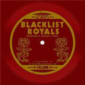Blacklist Royals - Brothers And Sisters