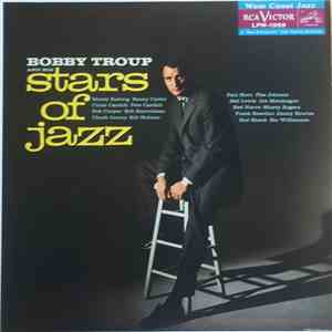 Bobby Troup And His Stars Of Jazz - Bobby Troup And His Stars Of Jazz