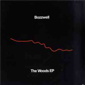 Bozzwell - The Woods EP