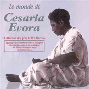 Cesaria Evora - Le Monde De Cesaria Evora (Collection Des Plus Belles Morna ...