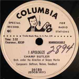 Champ Butler - I Apologize / There'll Be Mournin' In The Mornin'