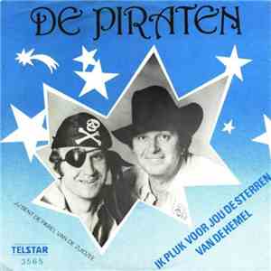 De Piraten - Ik Pluk Voor Jou De Sterren Van De Hemel