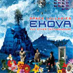 Ekova - Space Lullabies And Other Fantasmagore