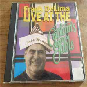 Frank DeLima - Live At The Captain's Table
