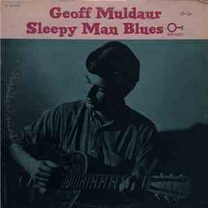 Geoff Muldaur - Sleepy Man Blues