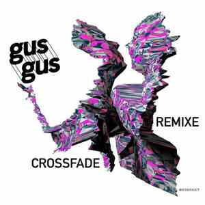 GusGus - Crossfade Remixe