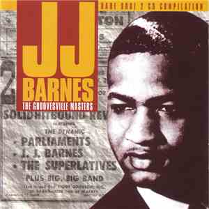 J. J. Barnes - The Groovesville Masters