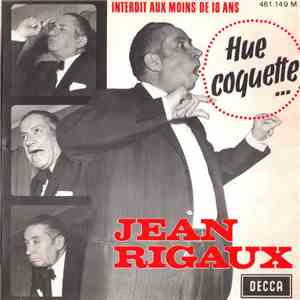 Jean Rigaux - Hue Coquette ...