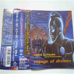 Jephté Guillaume - Voyage Of Dreams