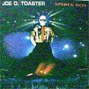 Joe D. Toaster - Spider Boy
