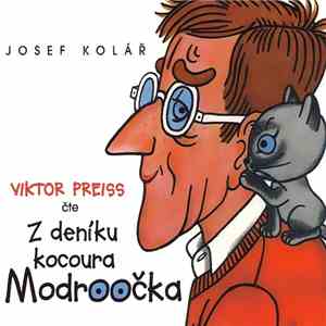 Josef Kolář, Viktor Preiss - Z Deníku Kocoura Modroočka