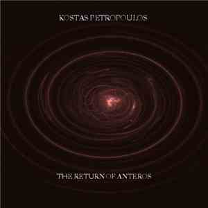 Kostas Petropoulos - The Return Of Anteros