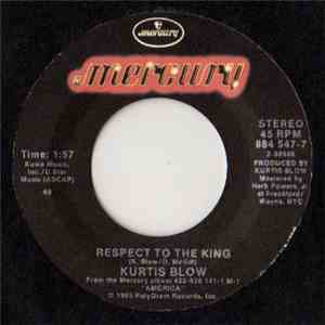 Kurtis Blow - Respect To The King