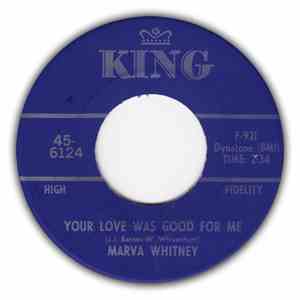 Marva Whitney - Your Love Was Good For Me / If You Love Me