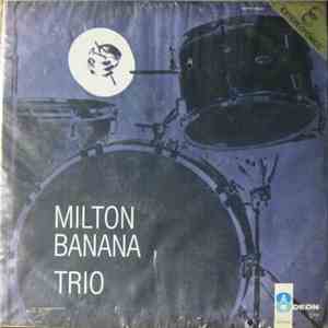 Milton Banana Trio - Todo Dia É Dia