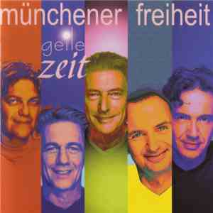 Münchener Freiheit - Geile Zeit