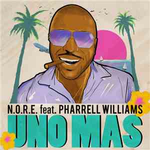N.O.R.E. feat. Pharrell Williams - Uno Más