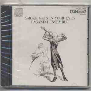 Paganini Ensemble - Smoke Gets In Your Eyes