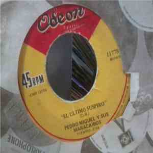 Pedro Miguel Y Sus Maracaibos - Salsa 73 / El Ultimo Suspiro