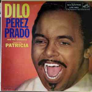 Perez Prado And His Orchestra - Dilo (Ugh!)