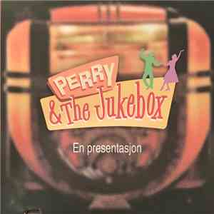 Perry & The Jukebox - En Presentasjon