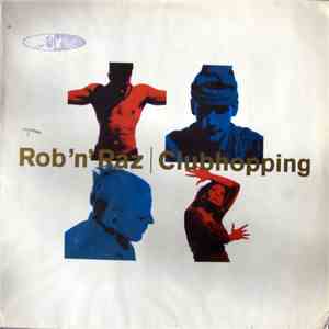 Rob 'N' Raz - Clubhopping