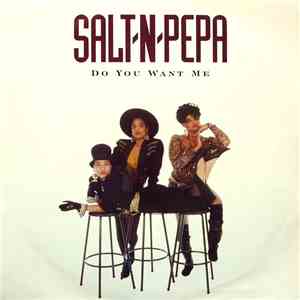 Salt 'N' Pepa - Do You Want Me