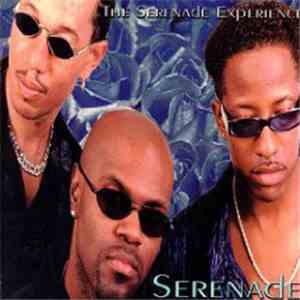 Serenade  - The Serenade Experience