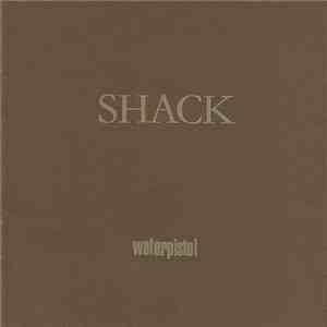Shack - Waterpistol