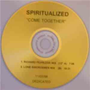 Spiritualized - Come Together (Remixes)