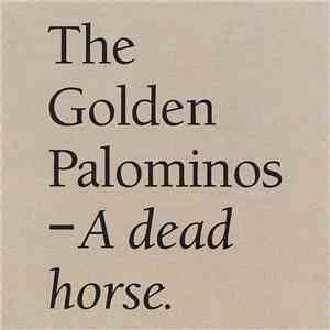 The Golden Palominos - A Dead Horse