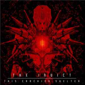 The Invict - This Cracking Shelter