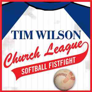 Tim Wilson  - Church League Softball Fistfight