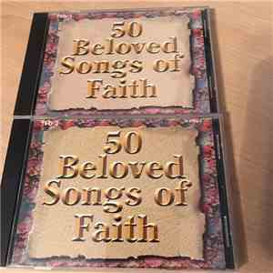 Various - 50 Beloved Songs Of Faith, Album No. 1
