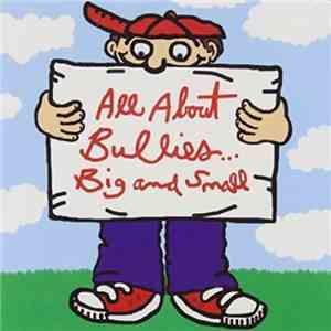 Various - All About Bullies... Big And Small