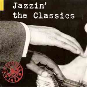 Various - Jazzin' The Classics