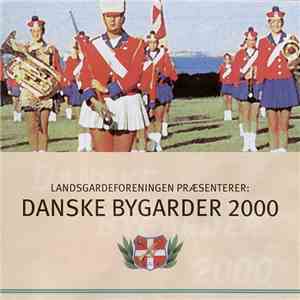 Various - Landsgardeforeningen Præsenterer: Danske Bygarder 2000