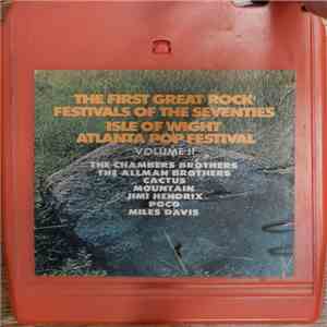Various - The First Great Rock Festivals Of The Seventies - Isle Of Wight / ...