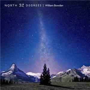 William Bowden - North 32 Degrees