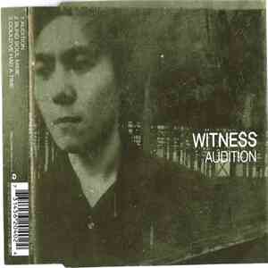 Witness - Audition