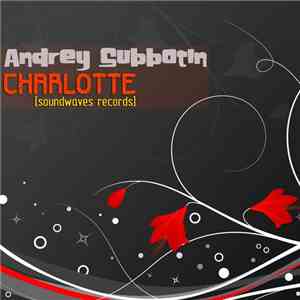 Andrey Subbotin - Charlotte