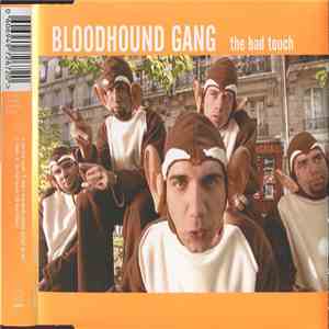 Bloodhound Gang - The Bad Touch