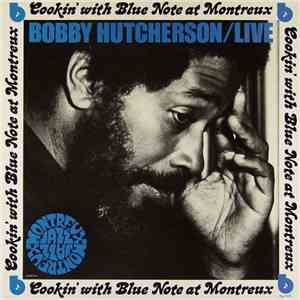 Bobby Hutcherson - Live At Montreux