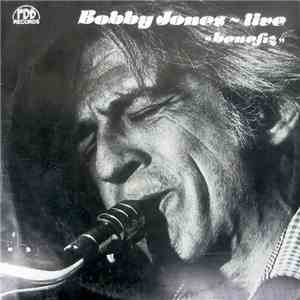 Bobby Jones - Live