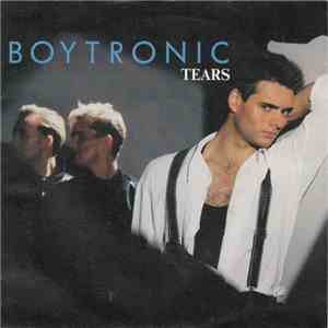Boytronic - Tears