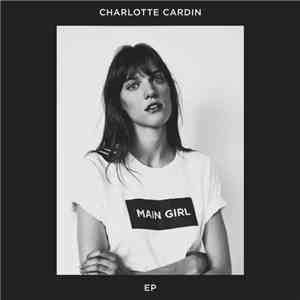Charlotte Cardin - Main Girl EP / Big Boy EP