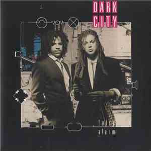 Dark City  - False Alarm